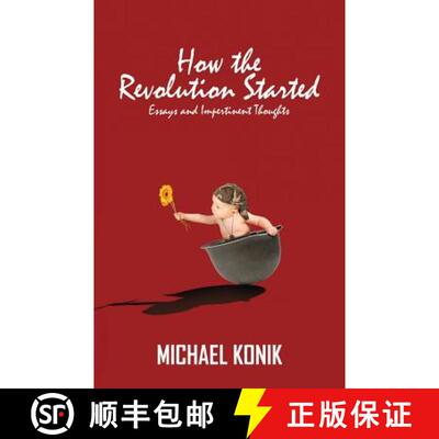 【3-4周达】How the Revolution Started: Essays and Impertinent Thoughts [9780995952713]