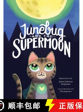 预订 Junebug and the Supermoon [9781734374803]