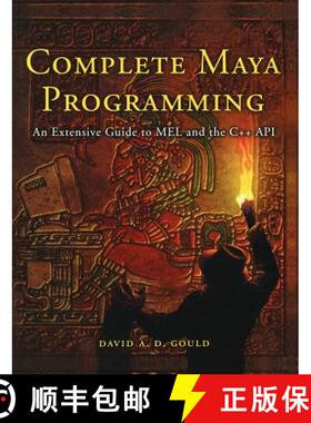 【3-4周达】Complete Maya Programming: An Extensive Guide to Mel and C++ API [9781558608351]
