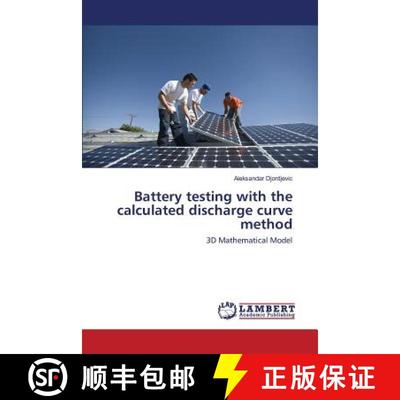 【3-4周达】Battery testing with the calculated discharge curve method [9783659803536]