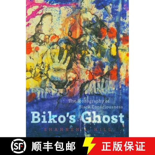 【3-4周达】Biko`s Ghost – The Iconography of Black Consciousness [9780816676378]
