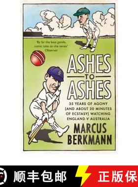 【3-4周达】Ashes To Ashes: 35 Years of Humiliation (And About 20 Minutes of Ecstasy) Watching England... [9780349122175]