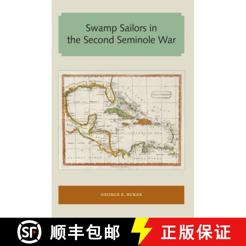 预订 Swamp Sailors in the Second Seminole War [9781947372047]