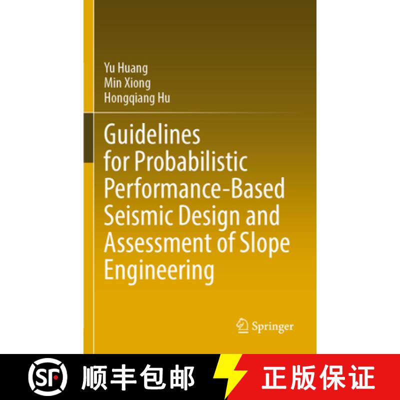 【3-4周达】Guidelines for Probabilistic Performance-Based Seismic Design and Assessment of Slope Engi... [9789811991851]