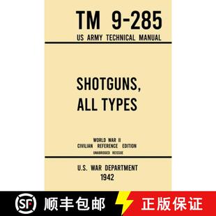 Shotguns 1942 Manual Technical Civilian 9781643891552 Reference Ed... 285 All War Types 预订 World Army