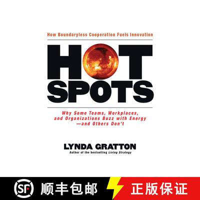 【3-4周达】精装 Hot Spots: Why Some Teams, Workplaces, and Organizations Buzz with Energy # and Other... [9781576754184]