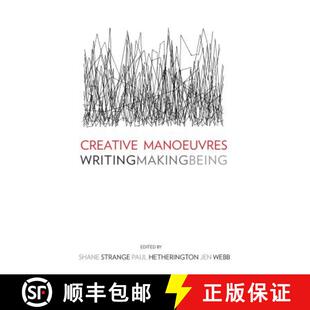 Writing Manoeuvres Making Being 预订 9781443860369 Creative