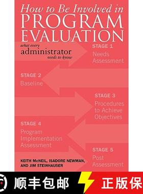 预订 How to be Involved in Program Evaluation : What Every Adminstrator Needs to Know [9781578862511]