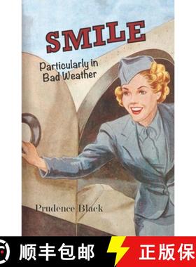 【3-4周达】Smile, Particularly in Bad Weather: The Era of the Australian Airline Hostess [9781742589251]
