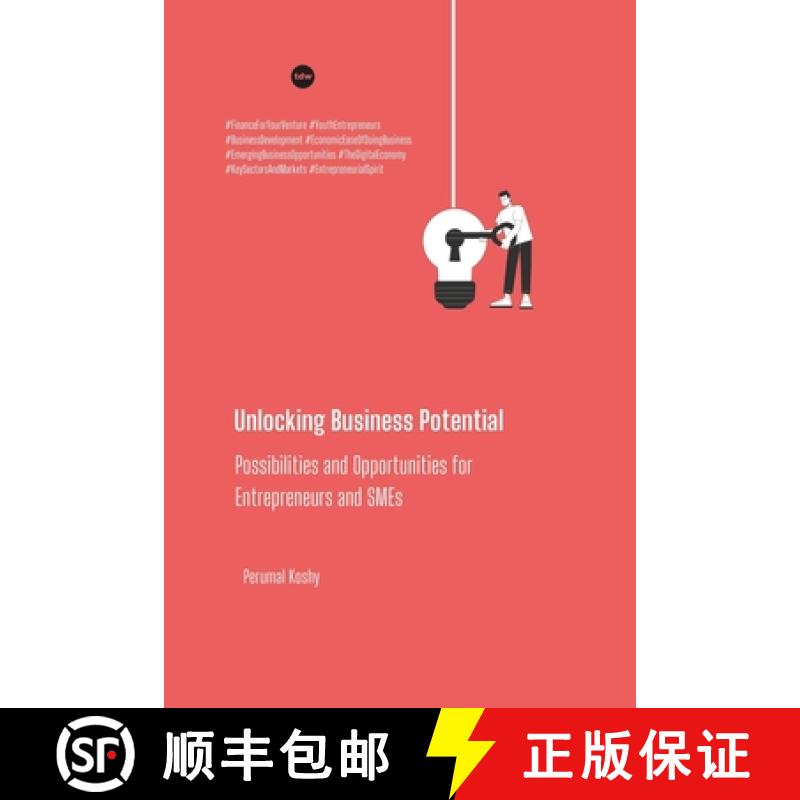 【3-4周达】Unlocking Business Potential Possibilities and Opportunities for Entrepreneurs and SMEs [9789391828950]