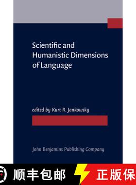 【3-4周达】Scientific and Humanistic Dimensions of Language: Festschrift for Robert Lado. On the Occa... [9789027220134]