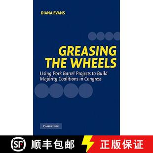 Using Coalitions Pork Wheels Greasing Majority Barrel Congress the Build 4周达 9780521836814 Projects