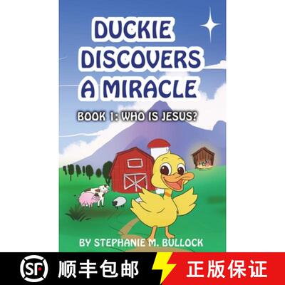 【3-4周达】精装 Duckie Discovers a Miracle [9781640856981]