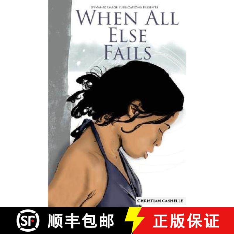 预订 When All Else Fails: Ava's Story Part 2 [9780989442312]