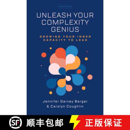 【3-4周达】Unleash Your Complexity Genius: Growing Your Inner Capacity to Lead [9781503630475]