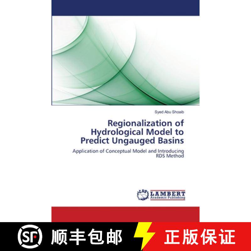 预订 Regionalization of Hydrological Model to Predict Ungauged Basins [9783659216053]