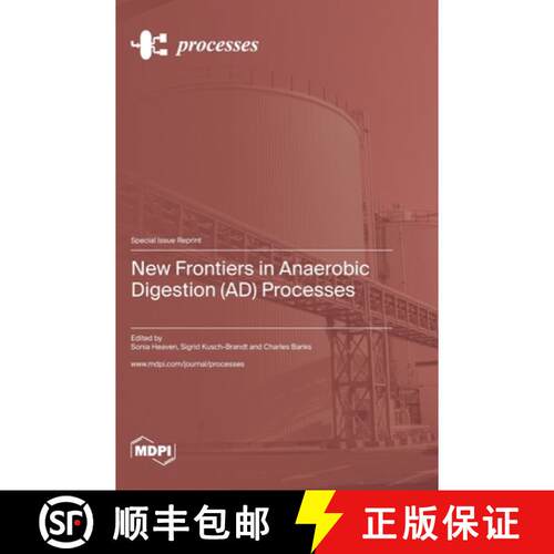 【3-4周达】精装 New Frontiers in Anaerobic Digestion (AD) Processes [9783036579993]