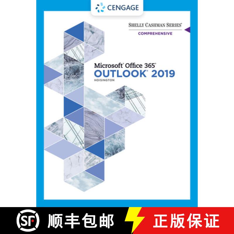 【2-3周达】Shelly Cashman SeriesA‚A® MicrosoftA‚A® Office 365A‚A® & Outlook 2019 Comprehensive [9780357375396]