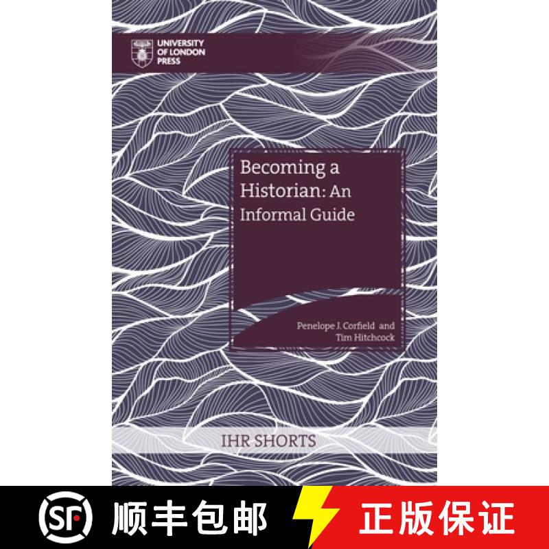 【2-3周达】Becoming a Historian : An Informal Guide [9781914477157]