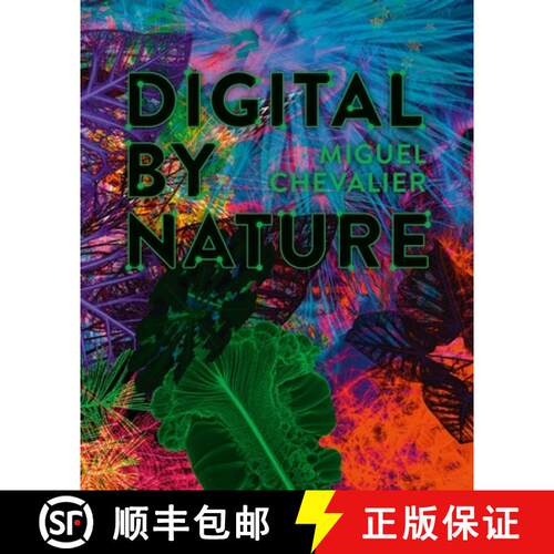 【3-4周达】Miguel Chevalier: Digital by Nature [9783777445878]