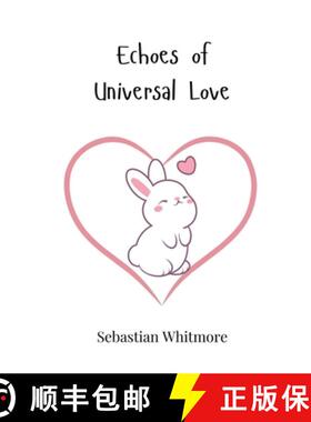【3-4周达】Echoes of Universal Love [9783690815017]