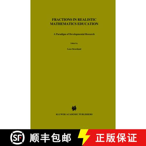 【3-4周达】Fractions in Realistic Mathematics Education : A Paradigm of Developmental Research [9789401053976]