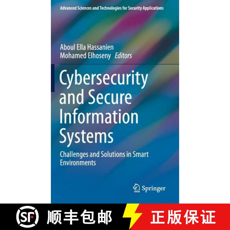 【3-4周达】Cybersecurity and Secure Information Systems : Challenges and Solutions in Smart Environments [9783030168360]