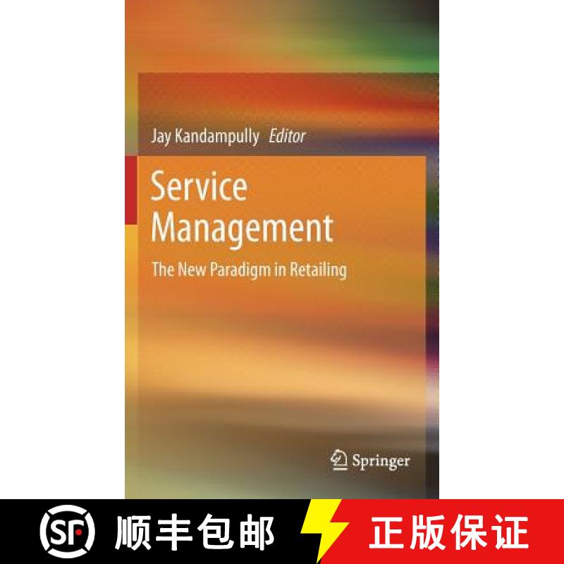 【3-4周达】Service Management : The New Paradigm in Retailing [9781461415534]