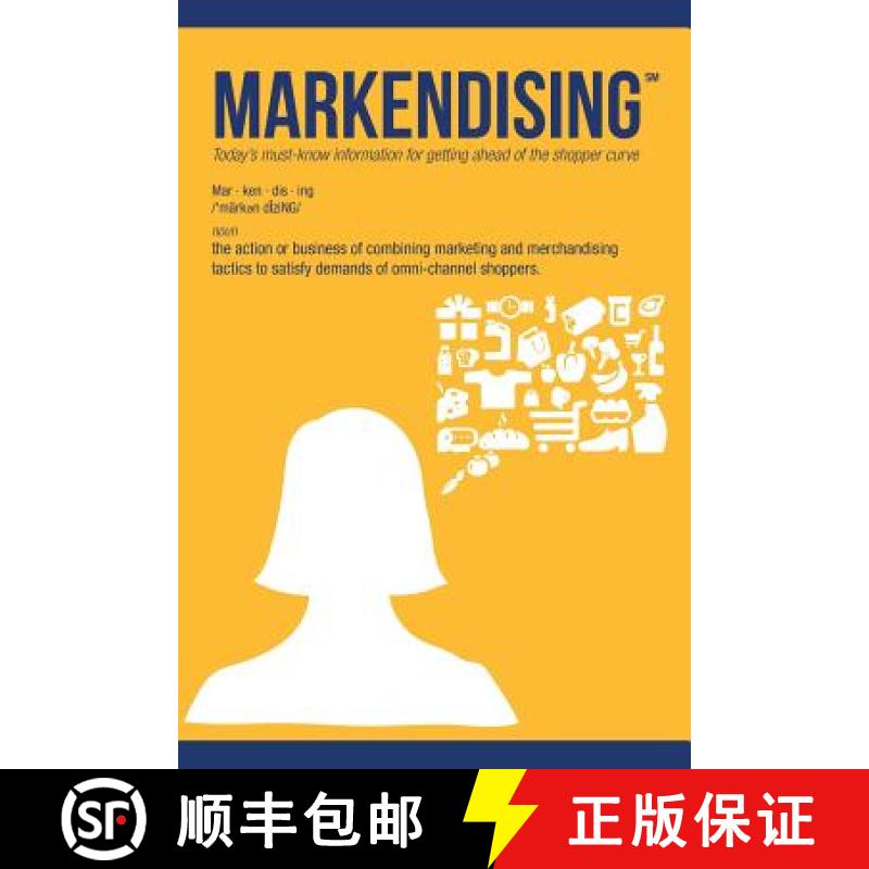 【3-4周达】Markendising: Today's must-know information for getting ahead of the shopper curve [9780997197617]