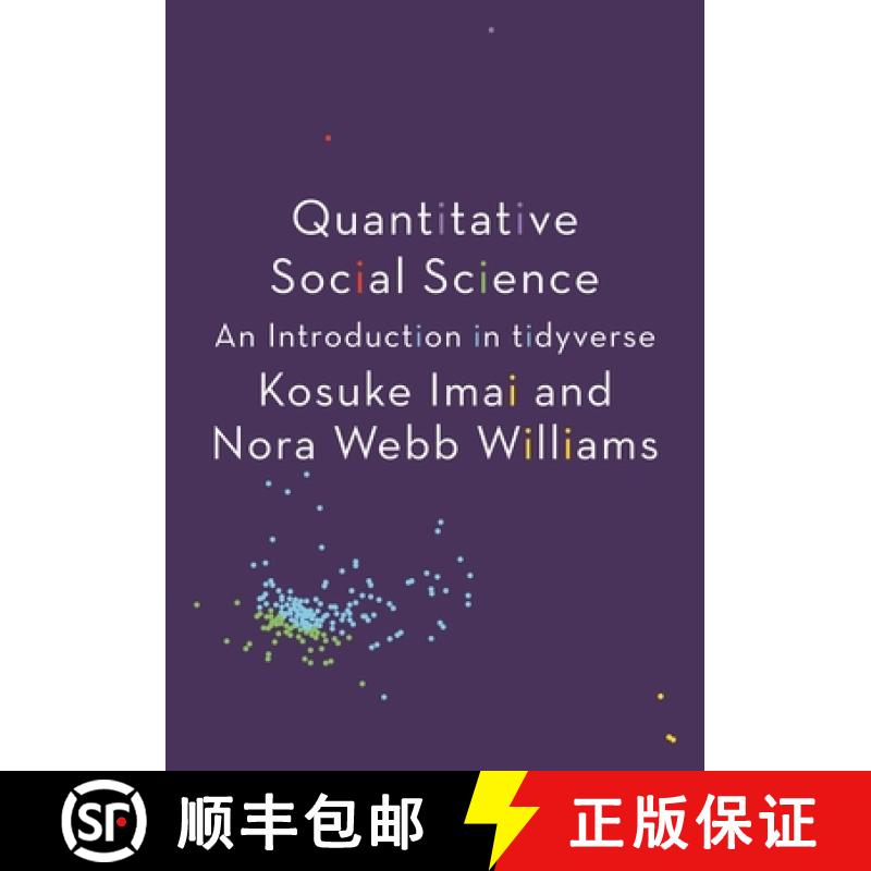 现货 定量社会科学Tidyverse导论 Quantitative Social Science: An Introduction in Tidyverse [9780691222288]