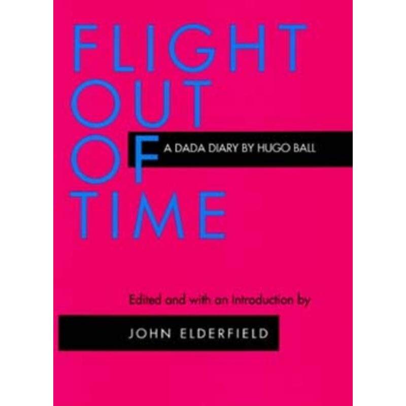 预订 flight out of time: a dada diary [9780520204409]