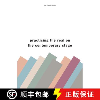 【3-4周达】Practising the Real on the Contemporary Stage [9781783204168]