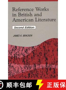 【3-4周达】Reference Works in British and American Literature, 2nd Edition [9781563085185]