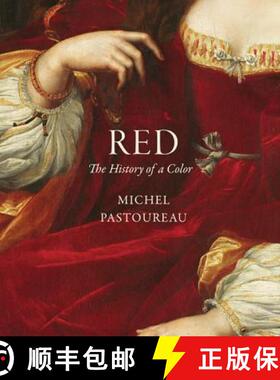 【3-4周达】红色：颜色艺术史 Red: The History of a Color [9780691172774]