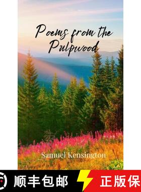 预订 Poems from the Pulpwood [9781805675907]