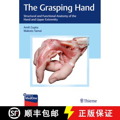 【3-4周达】The Grasping Hand: Structural and Functional Anatomy of the Hand and Upper Extremity [9781604068160]