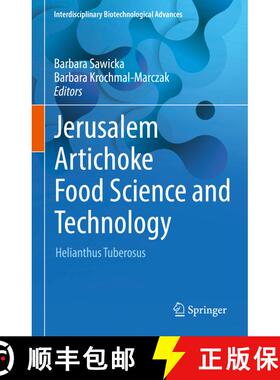 【3-4周达】Jerusalem Artichoke Food Science and Technology : Helianthus Tuberosus [9789811908040]