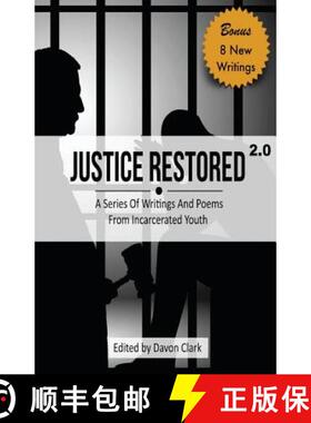 预订 Justice Restored 2.0: A Series of Writings and Poems from Incarcerated Youth [9781943610112]