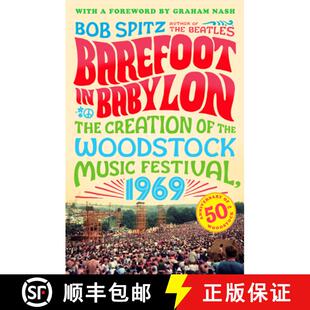 Creation Barefoot Festival 9780142180877 Music Babylon 4周达 the The 1969 Woodstock