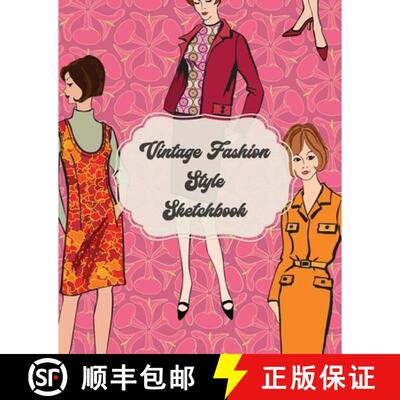 【3-4周达】Vintage Fashion Style Sketchbook: Textile Crafts | Hobbies | Figure Drawing | Portfolio Brand [9781649302458]
