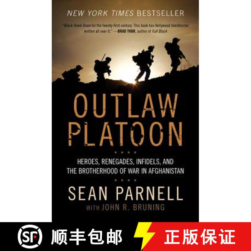 【3-4周达】Outlaw Platoon: Heroes, Renegades, Infidels, and the Brotherhood of War in Afghanistan [9780062066404]