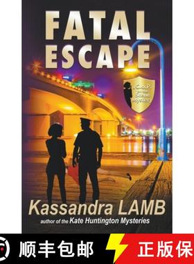 【3-4周达】Fatal Escape, A C.o.P. on the Scene Mystery [9781947287402]