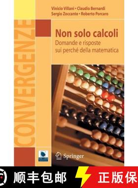 【3-4周达】Non solo calcoli : Domande e risposte sui perché della matematica [9788847026094]