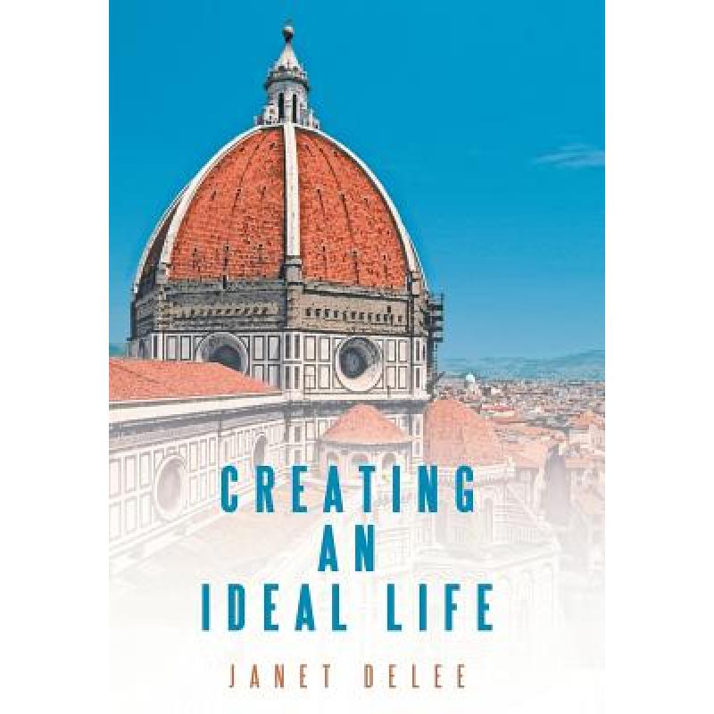 【4周达】Creating an Ideal Life[9781452570204]