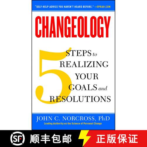 【3-4周达】Changeology: 5 Steps to Realizing Your Goals and Resolutions [9781451657623]