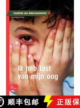 【3-4周达】Ik Heb Last Van Mijn Oog: Casuïstiek Voor Doktersassistenten [9789031379064]