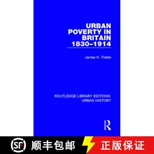 Urban Poverty 1914 9780815398707 1830 4周达 Britain