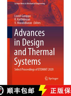 【3-4周达】Advances in Design and Thermal Systems: Select Proceedings of ETDMMT 2020 [9789813364271]