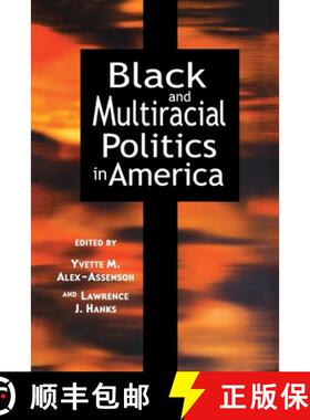 【3-4周达】Black and Multiracial Politics in America [9780814706633]