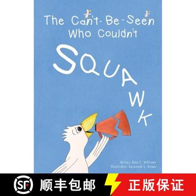 【3-4周达】The Can't-Be-Seen Who Couldn't Squawk: Stuttering [9780987347671]
